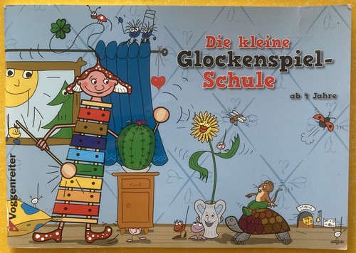 Die kleine glockenspielschule - die,